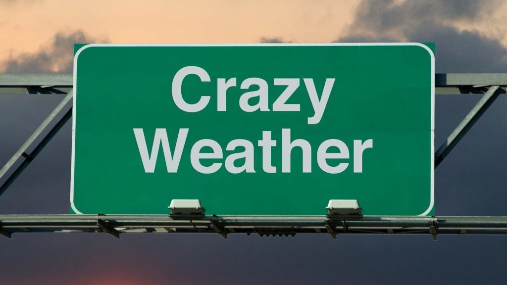 Crazy weather